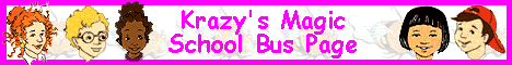 Krazy's Magic School Bus Page